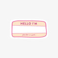 My Name Is Sticker